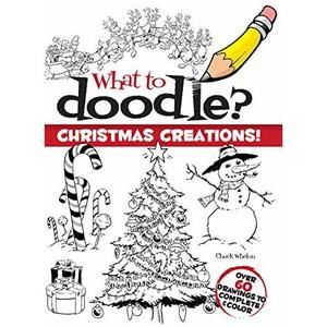 What to Doodle? Christmas Creations! (Dover Doodle Books) (Paperback)